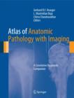 Image for Atlas of Anatomic Pathology with Imaging : A Correlative Diagnostic Companion