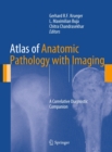 Image for Atlas of Anatomic Pathology with Imaging: A Correlative Diagnostic Companion