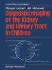 Image for Diagnostic Imaging of the Kidney and Urinary Tract in Children