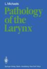 Image for Pathology of the Larynx