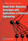 Image for Model Order Reduction Techniques with Applications in Electrical Engineering