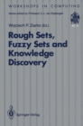 Image for Rough Sets, Fuzzy Sets and Knowledge Discovery: Proceedings of the International Workshop on Rough Sets and Knowledge Discovery (RSKD&#39;93), Banff, Alberta, Canada, 12-15 October 1993