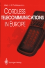 Image for Cordless Telecommunications in Europe: The Evolution of Personal Communications