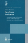 Image for Hardware evolution: automatic design of electronic circuits in reconfigurable hardware by artificial evolution