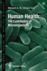 Image for Human Health: The Contribution of Microorganisms