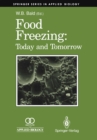 Image for Food Freezing: Today and Tomorrow