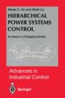 Image for Hierarchical Power Systems Control : Its Value in a Changing Industry