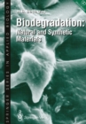 Image for Biodegradation: Natural and Synthetic Materials