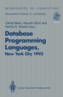 Image for Database Programming Languages (DBPL-4): Proceedings of the Fourth International Workshop on Database Programming Languages - Object Models and Languages, Manhattan, New York City, USA, 30 August-1 September 1993
