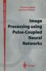 Image for Image processing using pulse-coupled neural networks: applications in Python