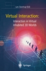 Image for Virtual interaction: interaction in virtual inhabited 3D worlds
