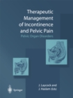 Image for Therapeutic Management of Incontinence and Pelvic Pain: Pelvic Organ Disorders
