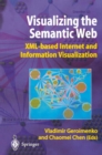 Image for Visualizing the Semantic Web: XML-based Internet and Information Visualization
