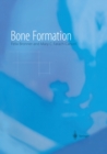 Image for Bone formation : v. 1