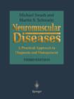 Image for Neuromuscular Diseases : A Practical Approach to Diagnosis and Management