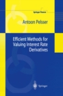 Image for Efficient methods for valuing interest rate derivatives