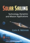 Image for Solar sailing: technology, dynamics and mission applications