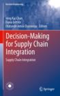 Image for Decision-making for supply chain integration: supply chain integration : 1619-5736