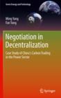 Image for Negotiation in Decentralization : Case Study of China&#39;s Carbon Trading in the Power Sector