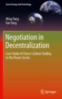 Image for Negotiation in Decentralization: Case Study of China&#39;s Carbon Trading in the Power Sector