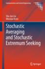 Image for Stochastic Averaging and Stochastic Extremum Seeking