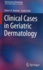 Image for Clinical Cases in Geriatric Dermatology