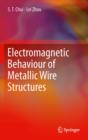 Image for Electromagnetic behaviour of metallic wire structures