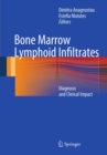 Image for Bone marrow lymphoid infiltrates: diagnosis and clinical impact