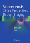 Image for Atherosclerosis: clinical perspectives through imaging