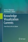 Image for Knowledge Visualization Currents : From Text to Art to Culture