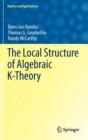 Image for The Local Structure of Algebraic K-Theory
