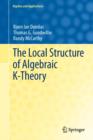 Image for The local structure of algebraic K-theory
