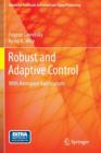 Image for Robust and adaptive control  : with aerospace applications