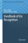 Image for Handbook of iris recognition: advances in computer vision and pattern recognition