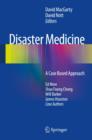 Image for Disaster Medicine : A Case Based Approach