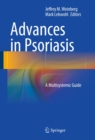 Image for Advances in Psoriasis: A Multisystemic Guide
