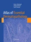 Image for Atlas of essential dermatopathology