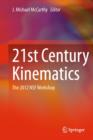 Image for 21st Century Kinematics : The 2012 NSF Workshop