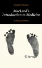 Image for MacLeod&#39;s Introduction to Medicine: A Doctor&#39;s Memoir