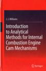 Image for Introduction to analytical methods for internal combustion engine cam mechanisms