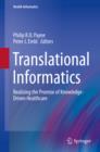 Image for Translational Informatics: Realizing the Promise of Knowledge-Driven Healthcare : 0