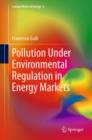 Image for Pollution under environmental regulation in energy markets
