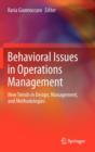 Image for Behavioral Issues in Operations Management : New Trends in Design, Management, and Methodologies