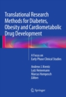 Image for Translational Research Methods for Diabetes, Obesity and Cardiometabolic Drug Development: A Focus on Early Phase Clinical Studies