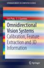 Image for Omnidirectional vision systems: calibration, feature extraction and 3D information