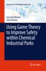 Image for Using game theory to improve safety within chemical industrial parks