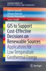 Image for GIS to Support Cost-effective Decisions on Renewable Sources: Applications for low temperature geothermal energy