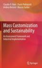 Image for Mass Customization and Sustainability : An assessment framework and industrial implementation
