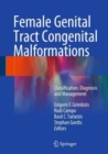 Image for Female genital tract congenital malformations  : classification, diagnosis and management