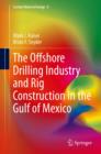 Image for The offshore drilling industry and rig construction in the gulf of Mexico : 8